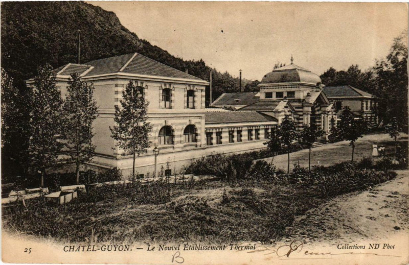 Carte postale ancienne Chatel-Guyon Le nouvel Etabl. Thermal