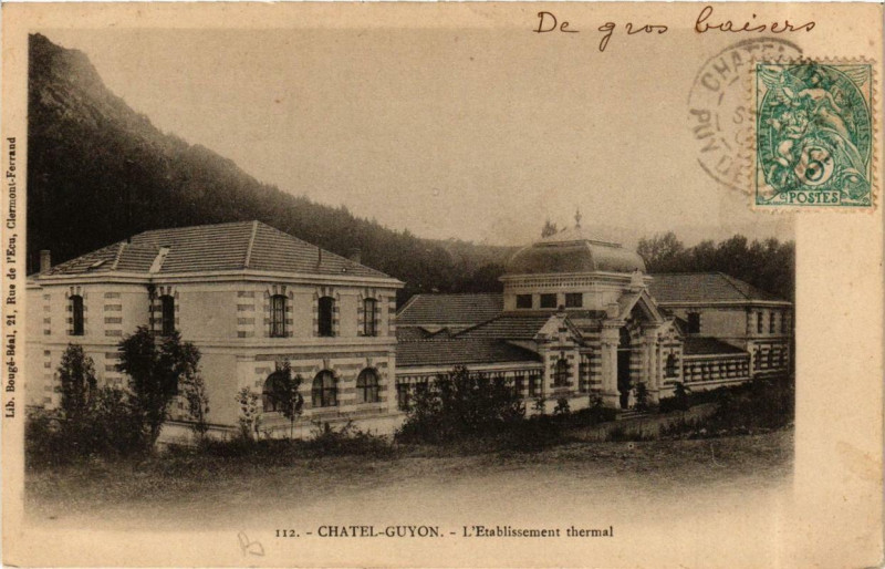 Carte postale ancienne Chatel-Guyon L'Etabl. Thermal