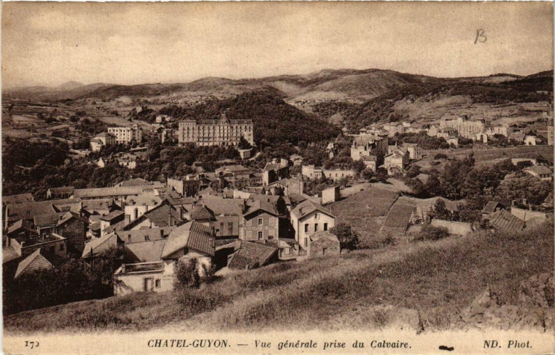 Carte postale ancienne Chatel-Guyon Vue Generale prise du Calvaire à Ris