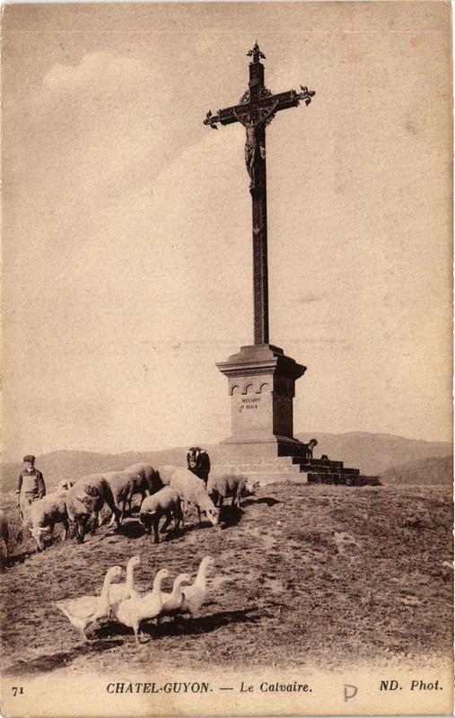 Carte postale ancienne Chatel-Guyon Le Calvaire