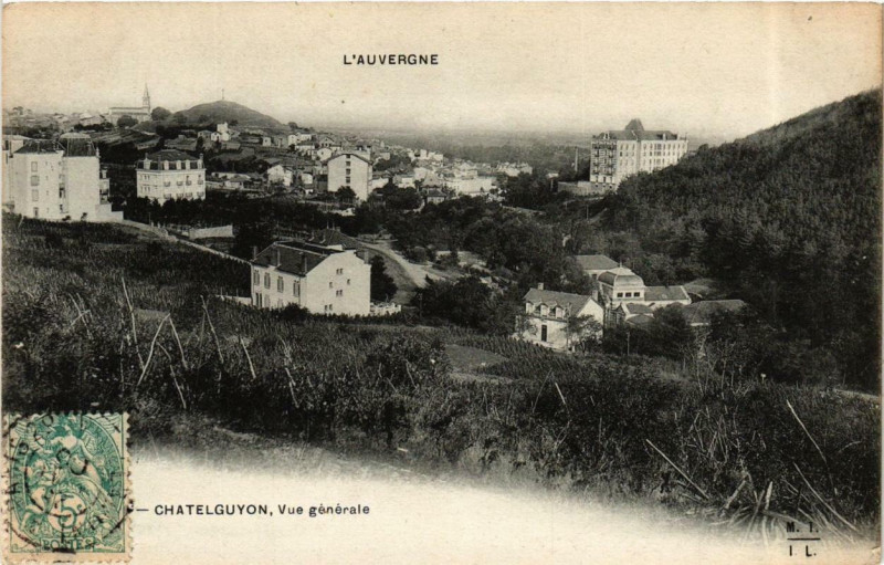 Carte postale ancienne Chatel-Guyon Vue Generale