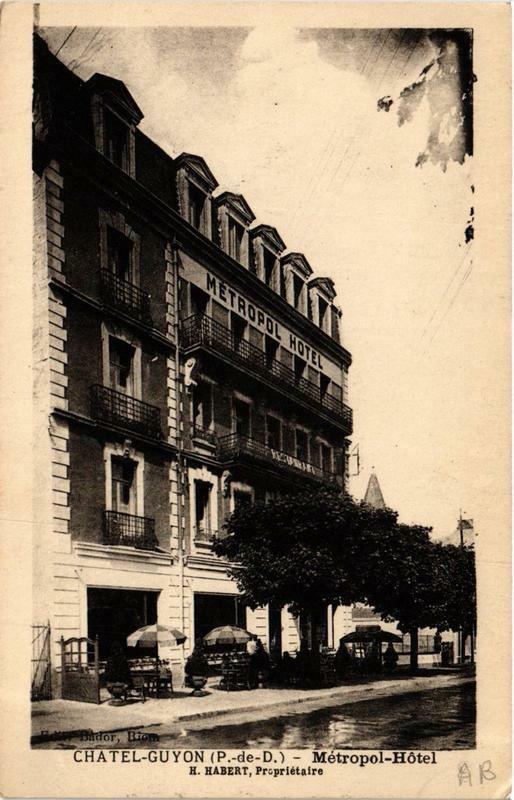 Carte postale ancienne Chatel-Guyon Metropol-Hotel