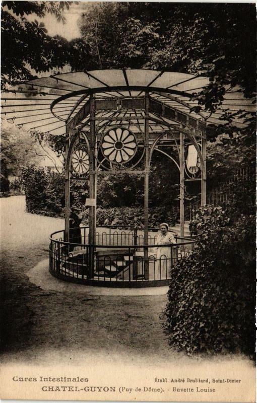 Carte postale ancienne Chatel-Guyon Buvette Louise