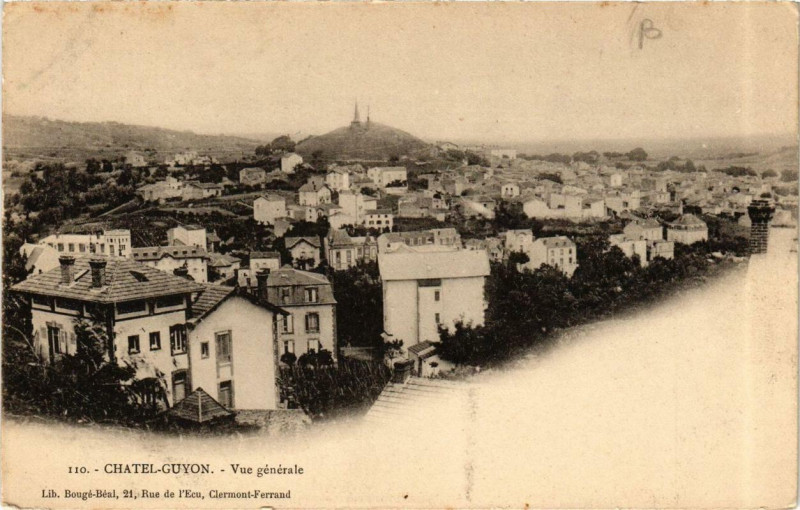Carte postale ancienne Chatel-Guyon Vue Generale