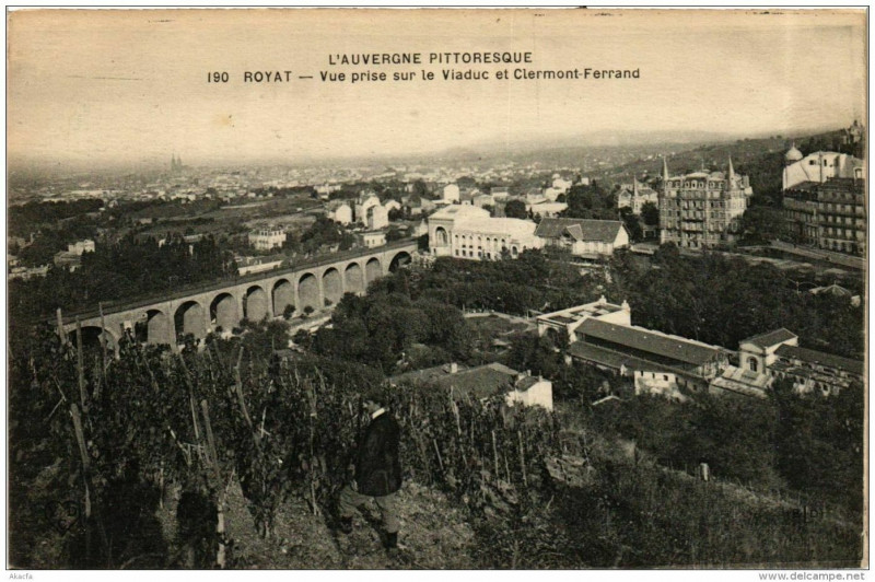 Carte postale ancienne Royat Vue prise sur le Viaduc et Clermont-Ferrand à Clermont-Ferrand
