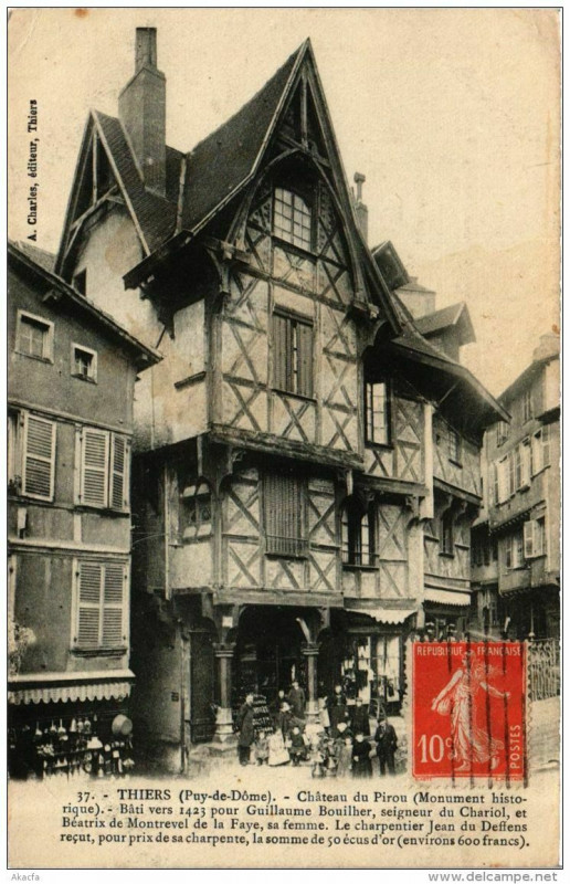 Carte postale ancienne Thiers Chateau du Pirou à Thiers