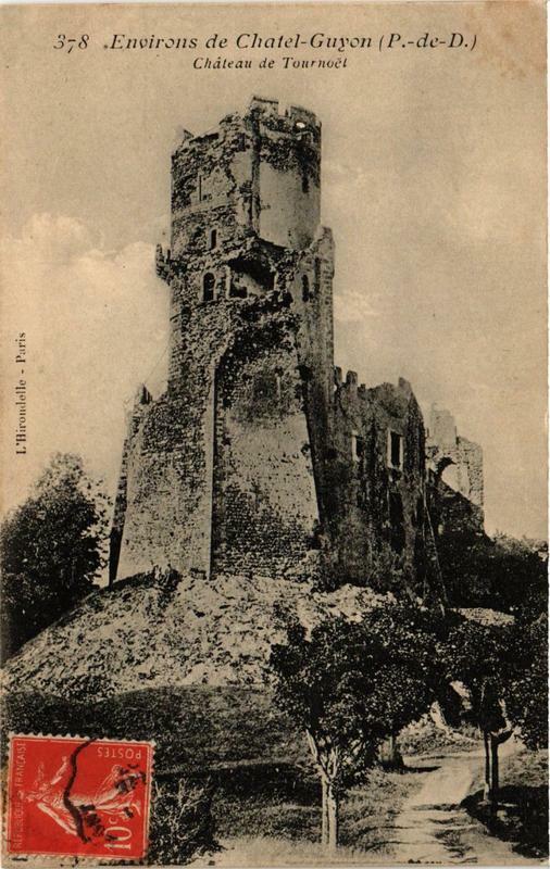 Carte postale ancienne Chatel-Guyon Chateau de Tournoet