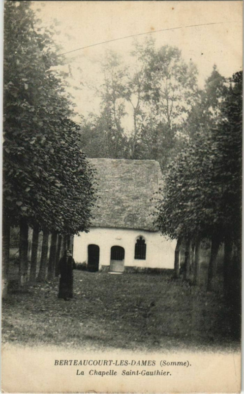 Carte postale ancienne Berteaucourt-les-Dames La Chapelle Saint-Gauthier à Authie
