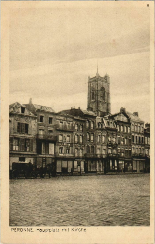 Carte postale ancienne Guerre Peronne Hauptplatz mit Kirche