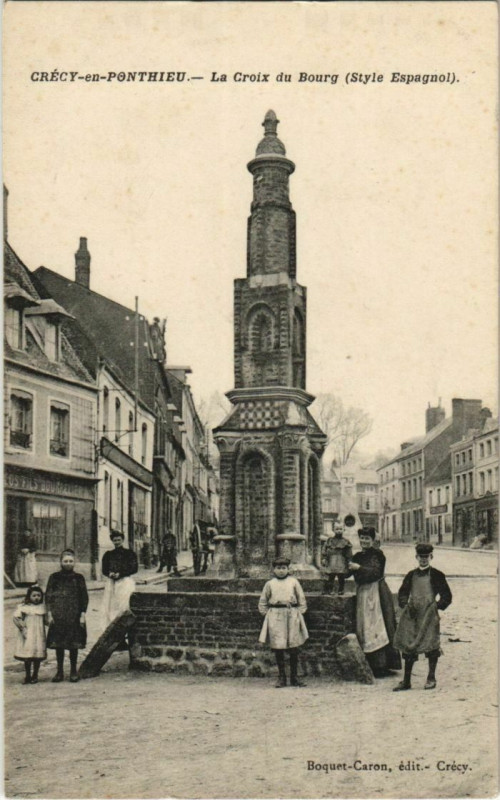 Carte postale ancienne Crecy-en-Ponthieu La Croix du Bourg à Y