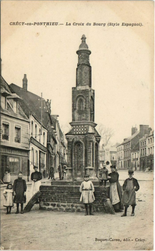 Carte postale ancienne Crecy-en-Ponthieu La Croix du Bourg à Y