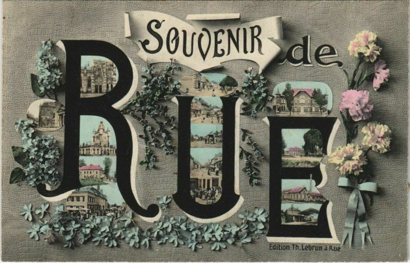 Carte postale ancienne Rue Souvenir à Rue