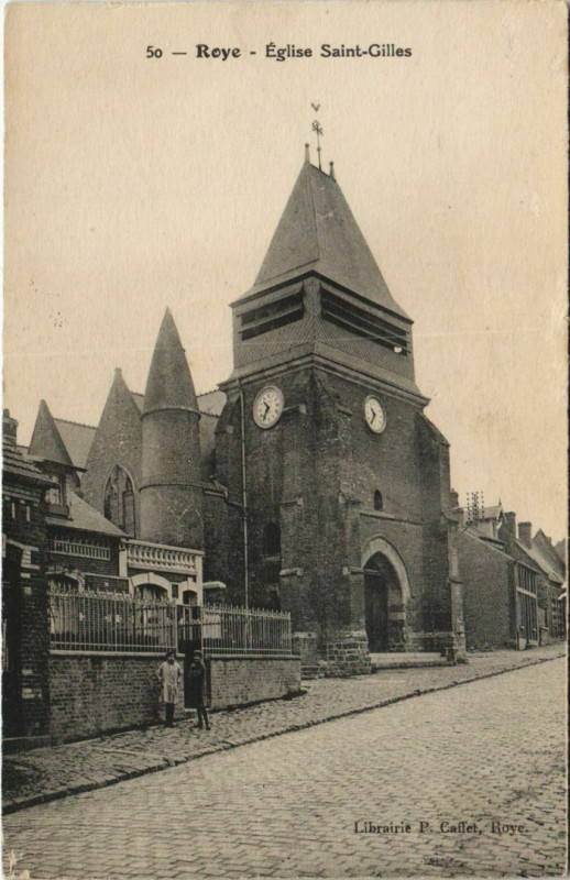 Carte postale ancienne Roye Eglise Saint-Gilles à Roye