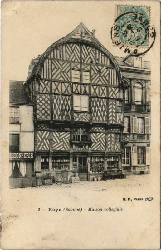Carte postale ancienne Roye Maison collégiale à Roye