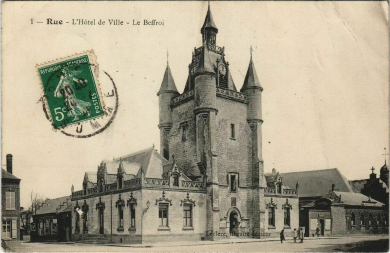 Carte postale ancienne Rue Hotel de Ville le Beffroi à Rue
