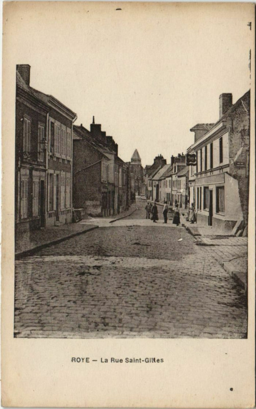 Carte postale ancienne Roye Rue Saint-Gilles à Roye