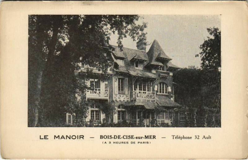 Carte postale ancienne Bois-de-Cise Le Manoir