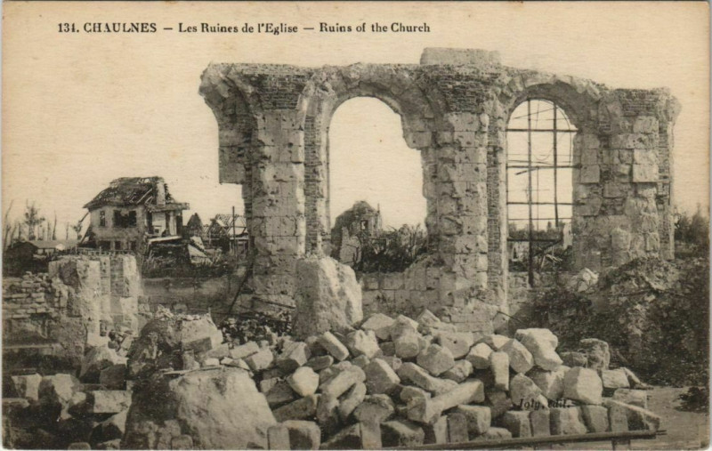Carte postale ancienne Guerre Chaulnes Ruines de l'Eglise à Chaulnes