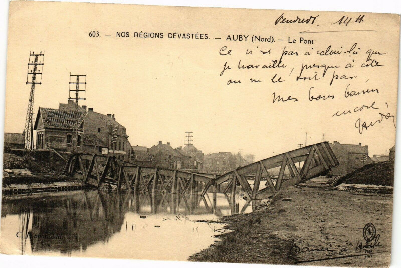 Carte postale ancienne Nos Regions Devastées - Auby - Le Pont à Auby