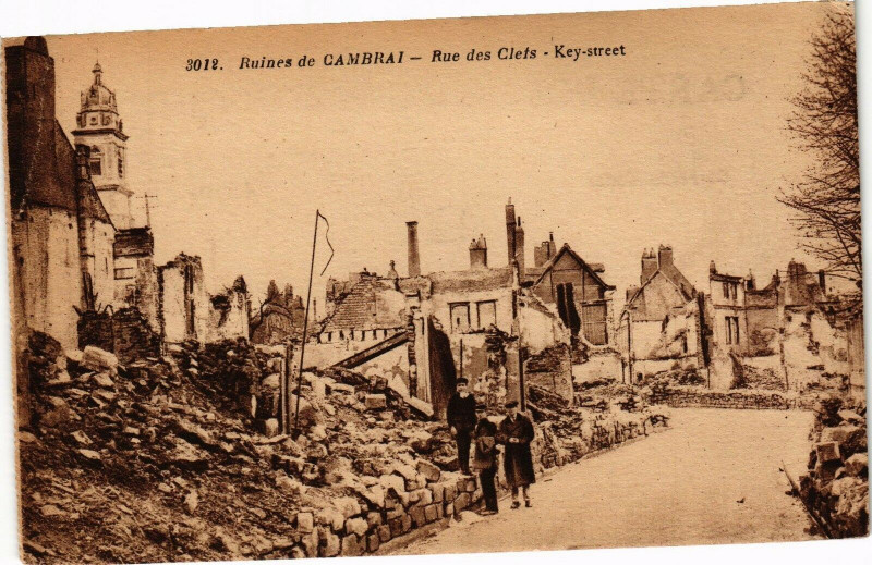 Carte postale ancienne Ruines de Cambrai - Rue des Clets - Key-stréet à Cambrai