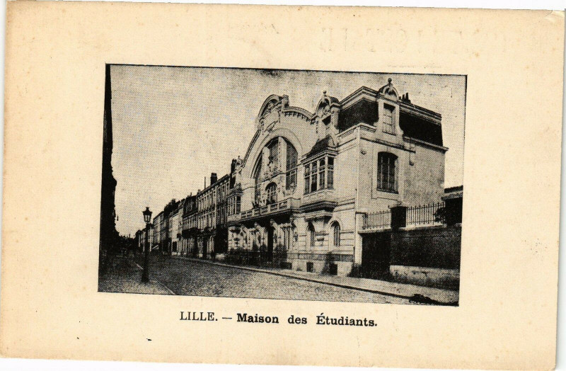 Carte postale ancienne Lille - Maison des Etudiants à Lille