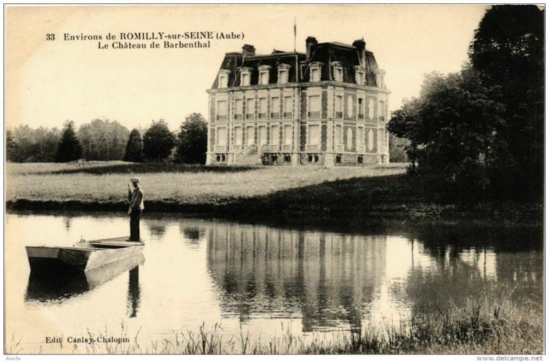 Carte postale ancienne Env. de Romilly-sur-Seine Le Chateau de Barbenthal à Romilly-sur-Seine