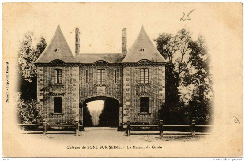 Carte postale ancienne Chateau de Pont sur Seine La Maison du Garde à Pont-sur-Seine