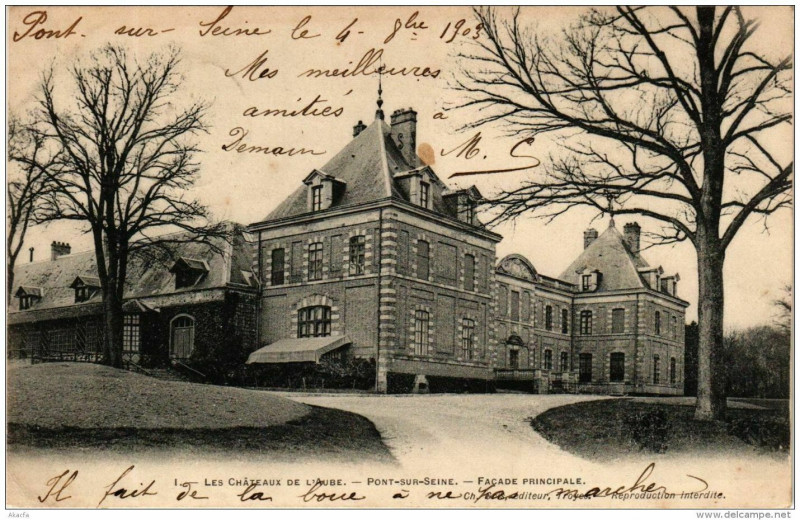Carte postale ancienne Les Chateaux de l'Aube Pont sur Seine Facade principale à Pont-sur-Seine