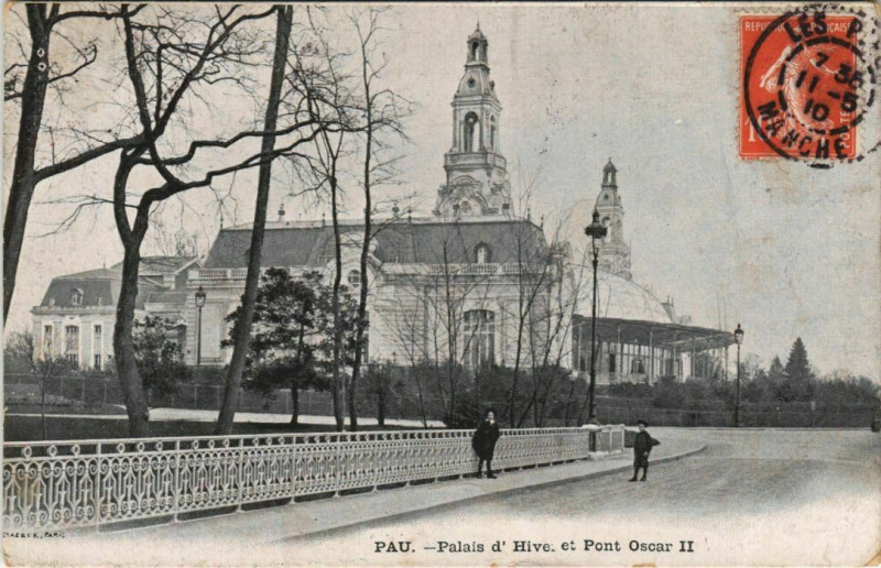 Carte postale ancienne Pau Palais d'Hiver et Pont Oscar Ii France à Pau