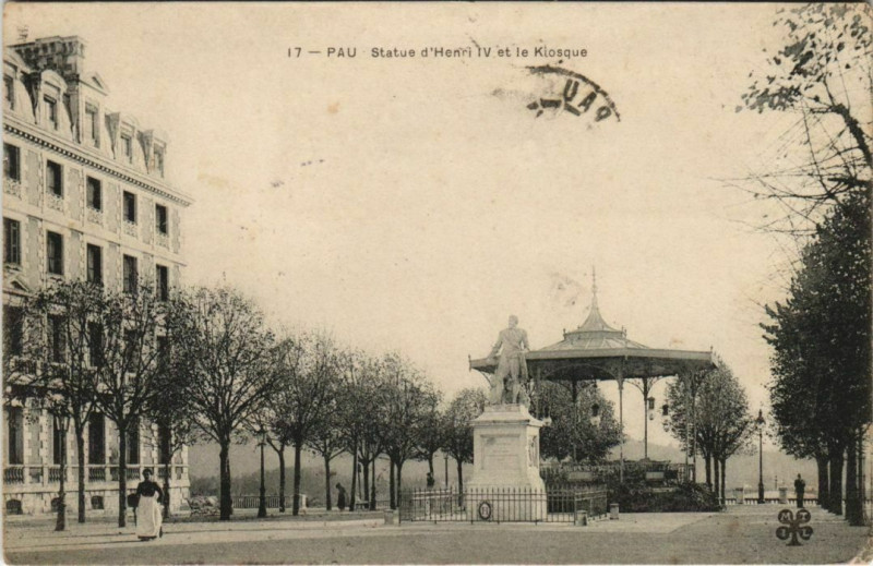 Carte postale ancienne Pau Statue d'Henri Iv et le Kiosque France à Pau