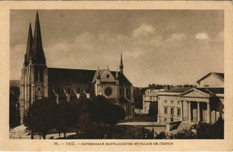 Carte postale ancienne Pau Cathedrale Saint-Jacques et Palais de Justice France à Pau