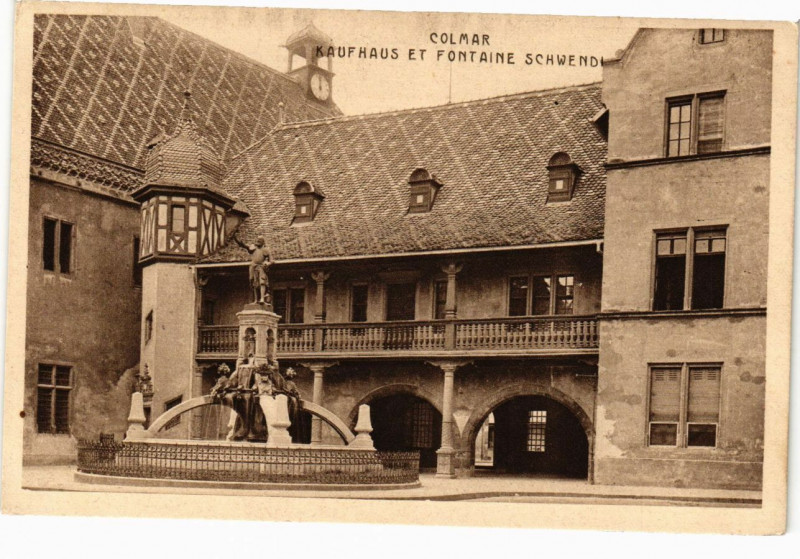 Carte postale ancienne Colmar - Kaufhaus et Fontaine Schwendi à Colmar
