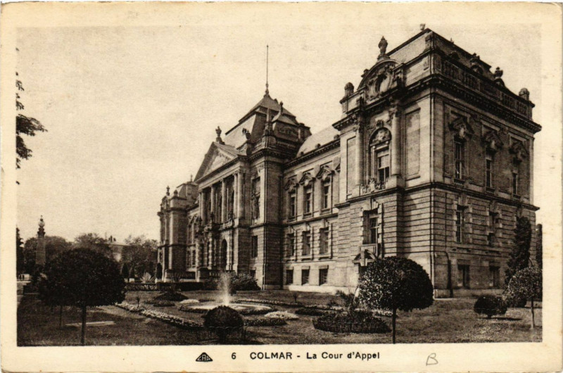 Carte postale ancienne Colmar - La Cour d'Appel à Colmar