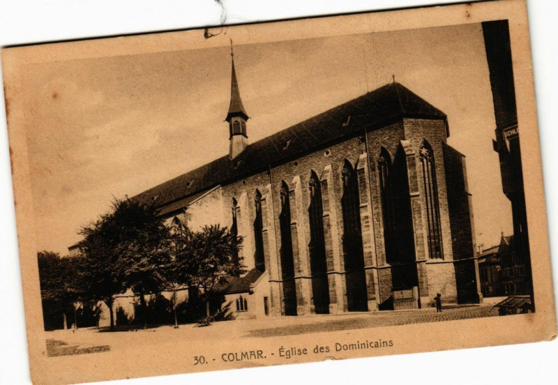Carte postale ancienne Colmar - Eglise des Dominiains à Colmar