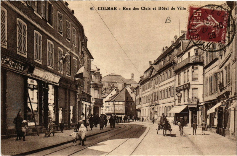 Carte postale ancienne Colmar - Rue des Clefs et Hotel de Ville à Colmar
