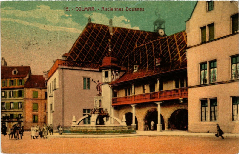 Carte postale ancienne Colmar - Anciennes Douanes à Colmar