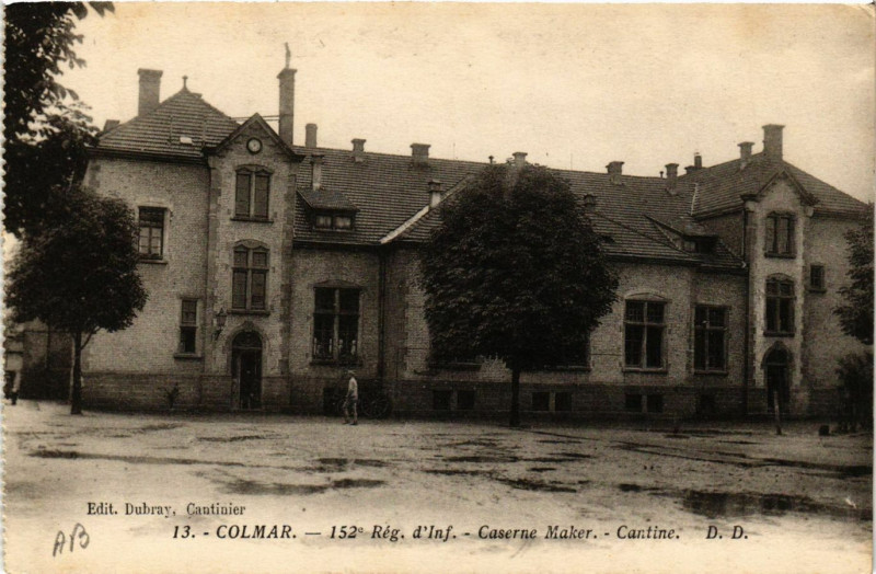 Carte postale ancienne Colmar - 152* Rég. d'Inf. - Caserne Mahler - Cantine à Colmar