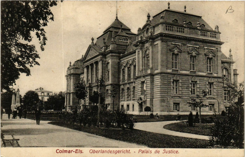 Carte postale ancienne Colmar-Els - Operlandesgericht - Palais de Justice à Colmar