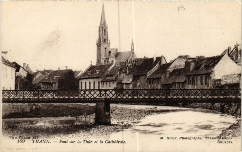 Carte postale ancienne Thann - Pont sur la Thur et la Cathédrale à Thann