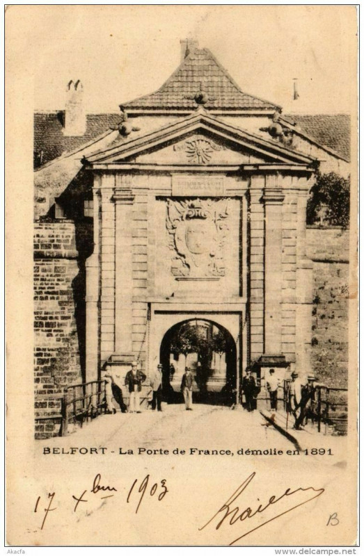 Carte postale ancienne Belfort La Porte de France demolie en 1891 à Belfort