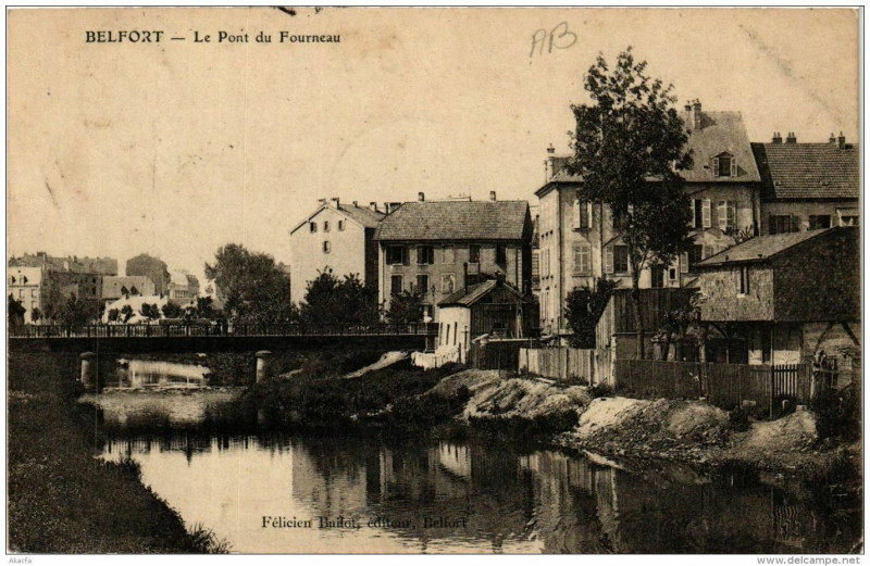Carte postale ancienne Belfort Le Pont du Fourneau à Belfort