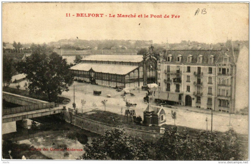 Carte postale ancienne Belfort Le Marché et le Pont de Fer à Belfort
