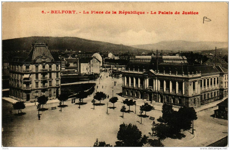 Carte postale ancienne Belfort La Place de la Republique Le Palais de Justice à Belfort