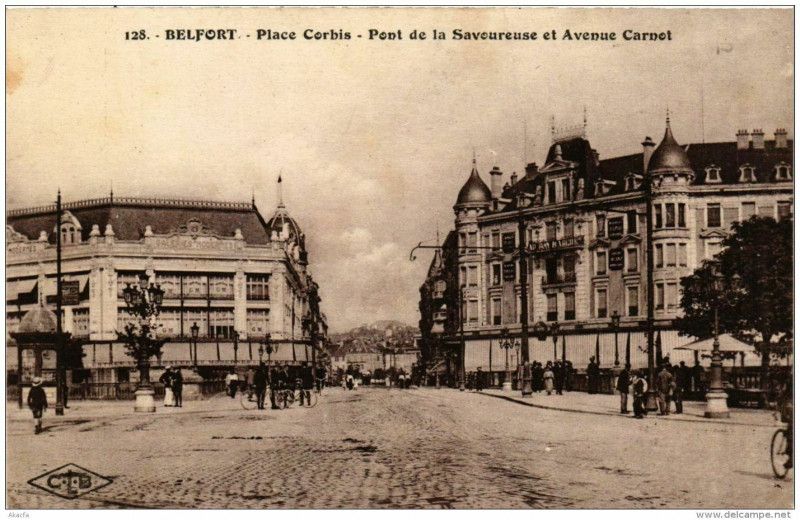 Carte postale ancienne Belfort Place Corbis Pont de la Savoureuse et Av. Carnot à Belfort