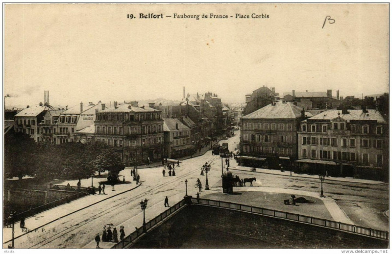 Carte postale ancienne Belfort Faubourg de France Place Corbis à Belfort