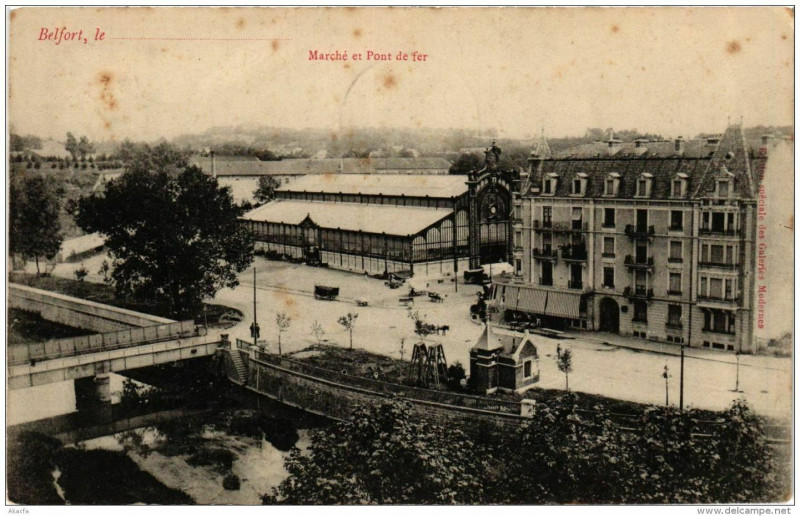 Carte postale ancienne Belfort Marché et Pont de fer à Belfort
