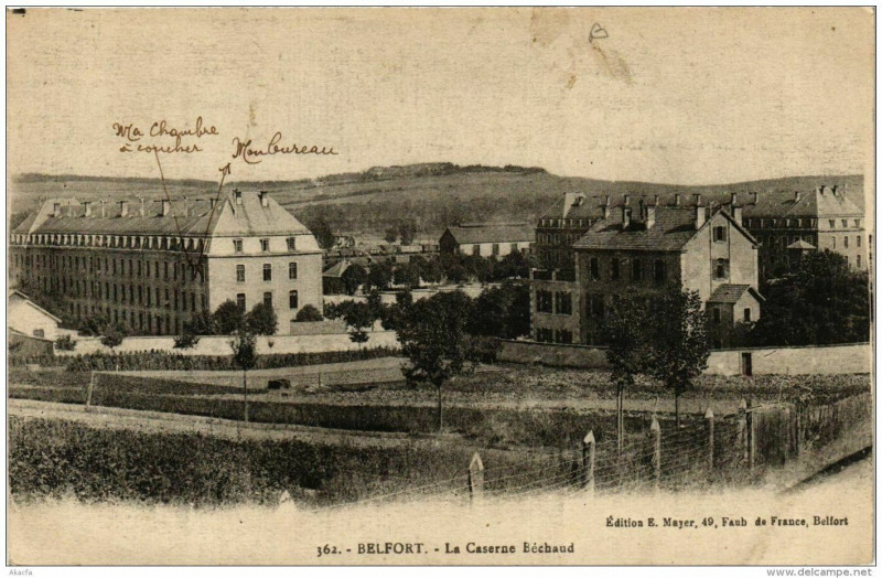 Carte postale ancienne Belfort La Caserne Béchaud à Belfort