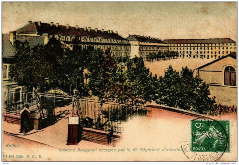 Carte postale ancienne Belfort Caserne Bougenel occupée par le 42 Regiment à Belfort