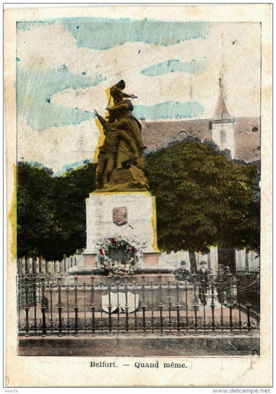Carte postale ancienne Belfort Quand méme à Belfort