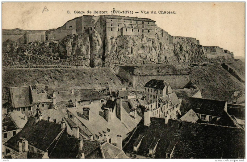 Carte postale ancienne Siege de Belfort Vue du Chateau à Belfort